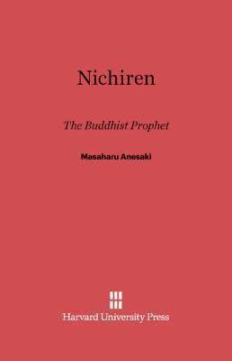 Nichiren The Buddhist Prophet bookcover